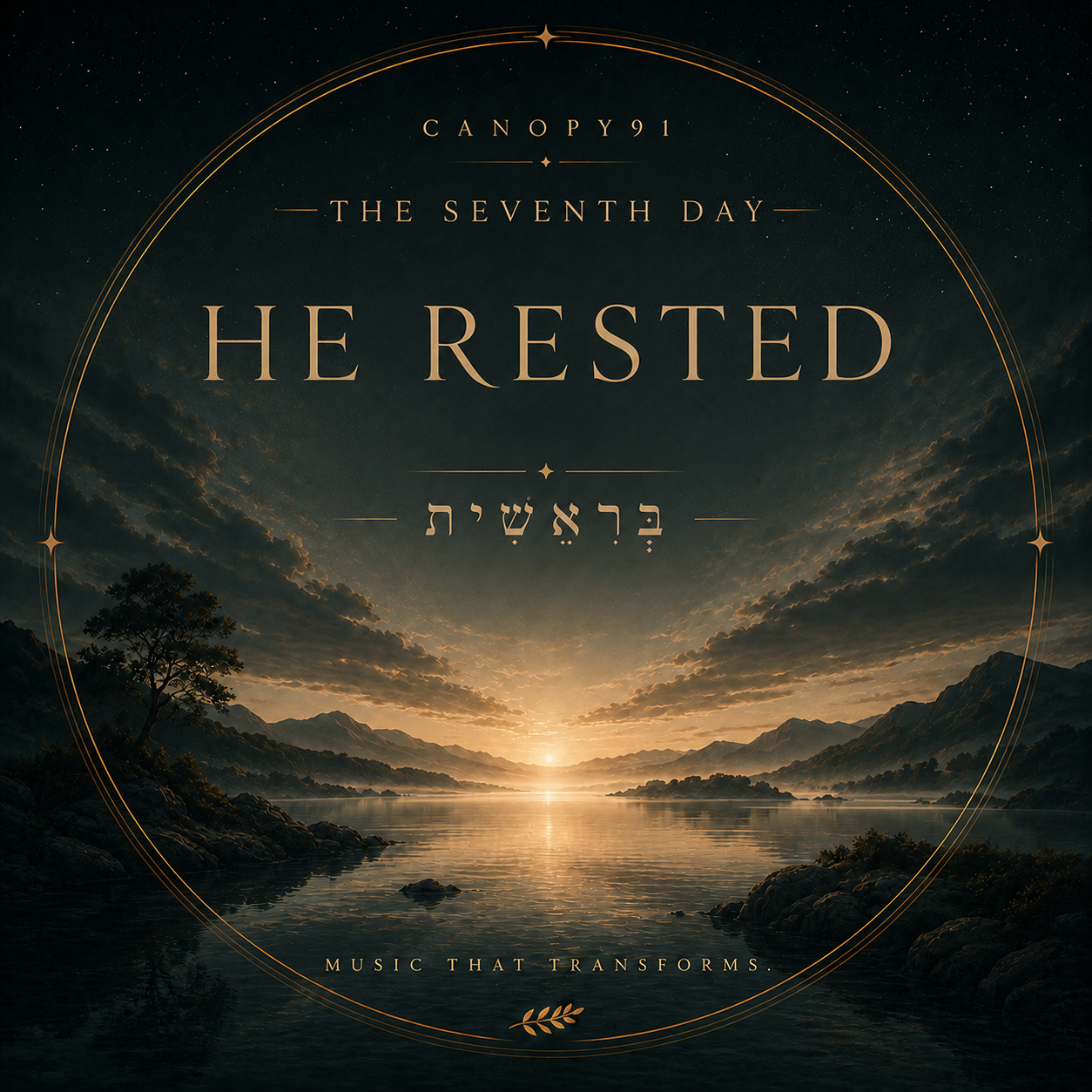 The Seventh Day — He Rested